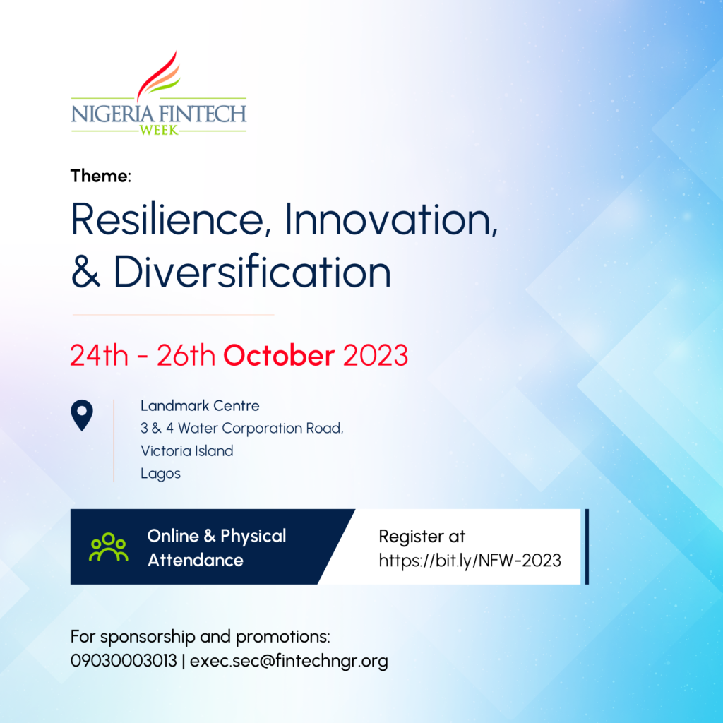 Nigeria Fintech Week 2023: Resilience, Innovation, and Diversification ...